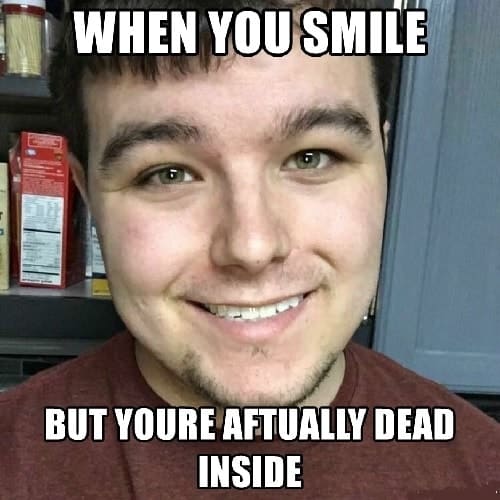 dead inside meme that makes you sad