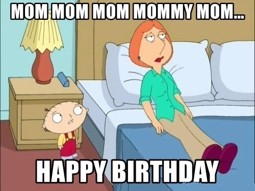 popular happy birthday mom memes