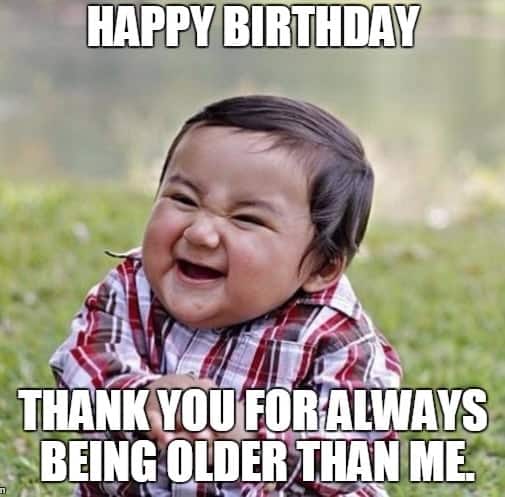 funny birthday meme about sister