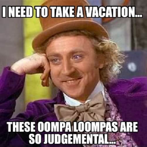 I need vacation memes