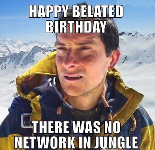 funny belated birthday memes to laugh