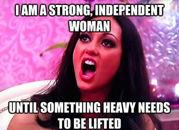 funny independent woman meme